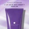 Alicia'd Affirmation: I Let Go of What Doesn't Serve Me